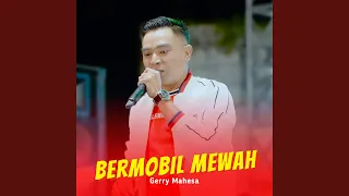 bermobil mewah