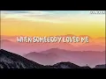 Download Lagu When somebody loved me - Katelyn Pid ( lyric video )
