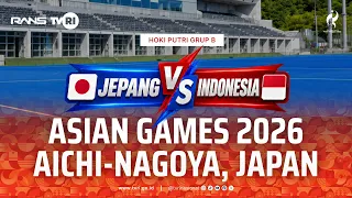 ASIAN GAMES 2026 - WOMEN'S HOCKEY: JAPAN VS INDONESIA