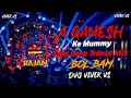 Download Lagu A Ganesh Ke Mummy 🚩 || EDM Drop Trance Mix 💥 || Bol Bam Dj Song 🎶 || Dvj Vivek Vs ☝️