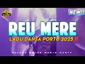 Lagu REU MERE _DANSA PORTU _LAGU DAERAH NAGEKEO _Viral Tiktok 2025🔥