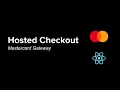 Mastercard MPGS Hosted Checkout Integration for Web ReactJS
