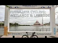 Lagu Lake Views, Gravel Path \u0026 Iconic Bridges! Malaysia's Putrajaya Wetlands \u0026 Lakeside Ride