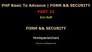 PHP Fundamentals Bangla Tutorial Part-23 Form Security imr soft