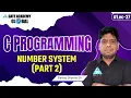 Number System Part 2 C Programming English By Pankaj Sharma Sir