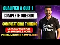 Computational Thinking in 1 Hour Detailed Quiz 1 Revision Notes Attached Gen-Z IITian