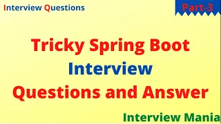 Spring Boot Interview Questions 2025 Most Asked by Top Companies