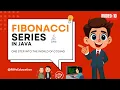 Fibonacci Series in Java Easy Loop Logic with Example Java Basics