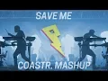 Download Lagu COASTR. - Save Me [Mashup] (Music Video)