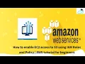 How to enable EC2 access to S3 using IAM Roles and Policy AWS tutorial for beginners