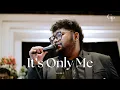 Download Lagu It's Only Me - Kaleb J Live Cover | Good People Music