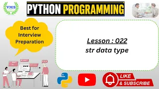 Lesson 022 Python Programming str data type