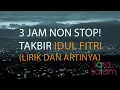 Download Lagu Takbiran Non Stop 3 jam Idul Fitri Idul Adha Terbaik #takbiran #idulfitri