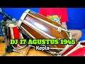 Download Lagu DJ 17 AGUSTUS 1945 KOPLO COVER KENDANG RAMPAK