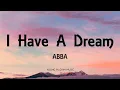 Download Lagu ABBA - I Have A Dream (Lyrics)