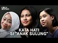 You're Not Alone: Jadi Anak Perempuan Pertama Harus Kuat