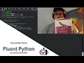 Intermediate python Fluent Python
