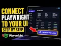 How to connect Playwright to your UI for reliable UX testing - Step By Step