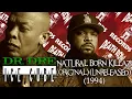 Dr. Dre & Ice Cube - Natural Born Killaz (Original) (Unreleased) (1994)