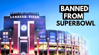 Revealing Why Lambeau Field Will NEVER Host the SuperBowl