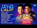 Lagu Best Of Jatin-Lalit | Tujhe Dekha To | Mera Chand Mujhe Aaya Hai Nazar | Pehla Nasha | Jhankar Beats