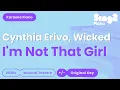 Download Lagu Cynthia Erivo, Wicked: The Musical - I'm Not That Girl (Piano Karaoke)