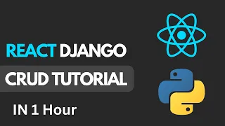 React Django Tutorial - Learn React Python Django In 1 Hour For Beginners