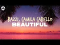 Download Lagu Bazzi, Camila Cabello - Beautiful | Lyrics