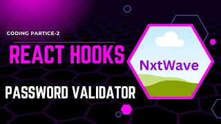 Password Validator Coding Partice 2 React Hooks NxtWave Intensive 3 0