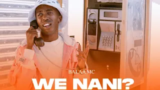 balaa mc we nani official music audio 
