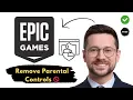 How To Remove Parental Controls on Epic Games 2025 Step-by-Step
