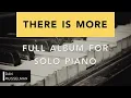 Download Lagu THERE IS MORE - Full Album for Solo Piano. Hillsong Worship.