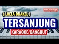 Download Lagu KARAOKE - TERSANJUNG ( VERSI DANGDUT )