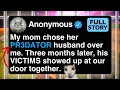 Mom Chose Pred Husband Over Me