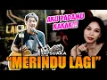 Download Lagu MERINDU LAGI (PADA KEKASIH ORANG) - YOVIE \u0026 NUNO (LIVE NGAMEN) TRI SUAKA