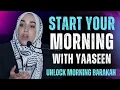 Lagu Start Your Day with Surah Ya-Seen | Allah Blesses Everything That Follows | Yasmin Mogahed