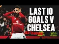 Download Lagu Last TEN Goals v Chelsea At Old Trafford! 😍