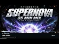 SUPERNOVA | 35-Minute Hard Dance, Acid & Vocal Trance Mix | RAVEBORNE 07