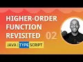 Higher-Order function revisited in Java Type Script Part 2 TYPING EVERYTHING WITH TYPESCRIPT