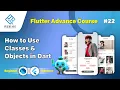 How to Use Classes and Objects in Dart Flutter OOP Tutorial 2025