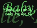 Download Lagu Nsync-Bye Bye Bye Lyrics