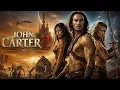 John Carter 2 2026 Sci-fi Movie Taylor kitsch Lynn collins Concept Analysis Expected Story