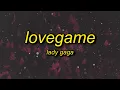 Download Lagu Lady Gaga - LoveGame (sped up/tiktok) Lyrics | i wanna kiss you but if i do then i might miss you