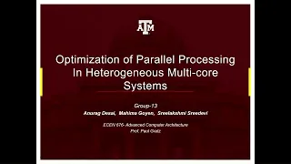 Optimization of Parallel Processing in heterogenous multi-core systems