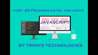 Part 33 JavaScript Tutorial Promises Async Await Synchronous