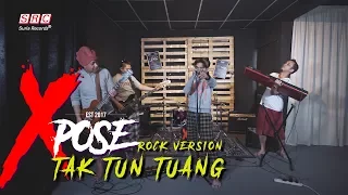 Download Tak Tun Tuang - Xpose (Cover Rock Version) MP3