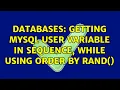 Databases Getting MySQL User Variable in Sequence While Using ORDER BY RAND