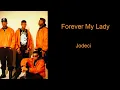 Forever My Lady by Jodeci (Lyrics)