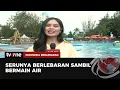 Download Lagu Serunya Main di Wahana Air saat Libur Lebaran | Indonesia Berlebaran tvOne