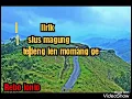 Sius magung lirik/// TEDENG LEN MOMANG GE..